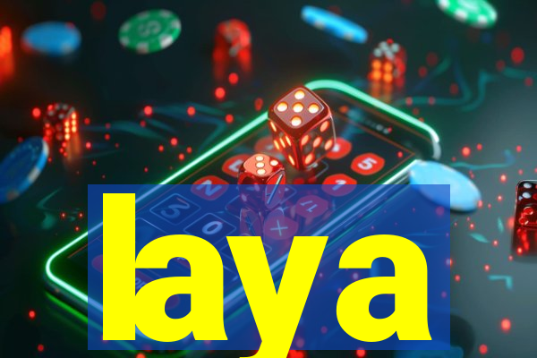 laya