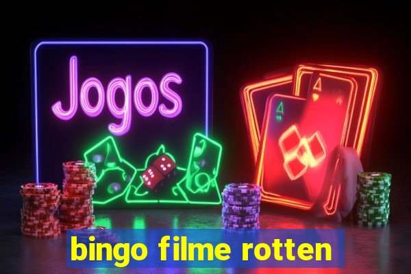 bingo filme rotten