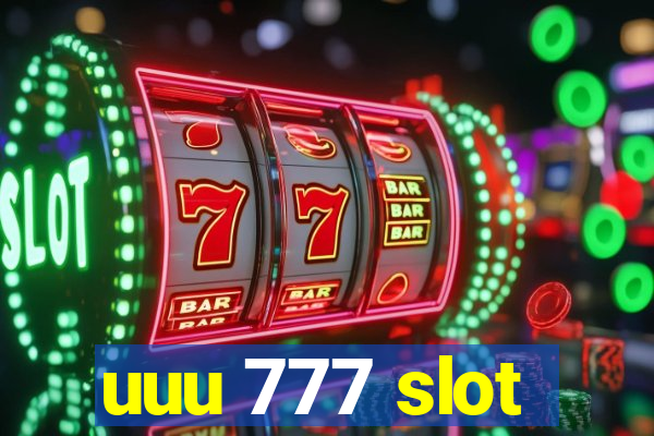 uuu 777 slot