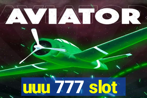 uuu 777 slot