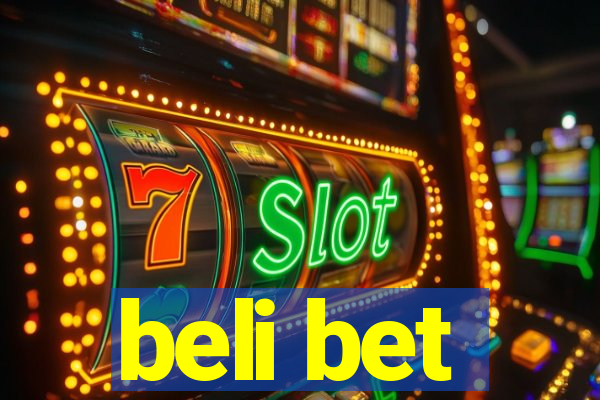 beli bet