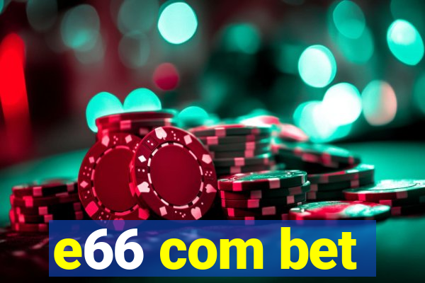 e66 com bet