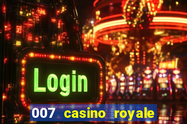 007 casino royale assitir online gdrive