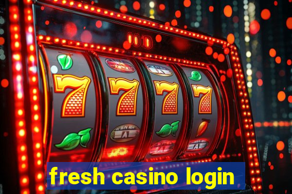 fresh casino login