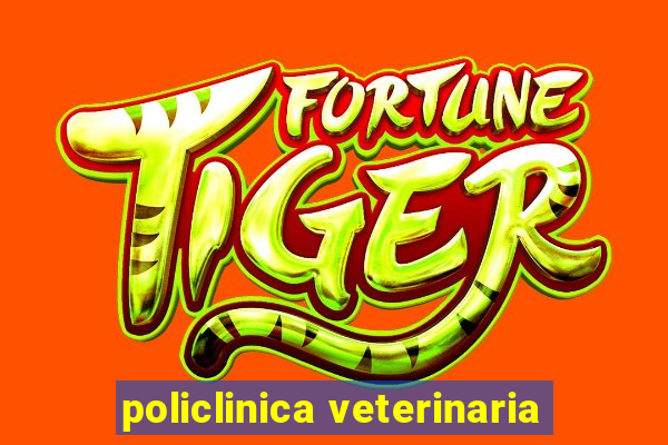 policlinica veterinaria