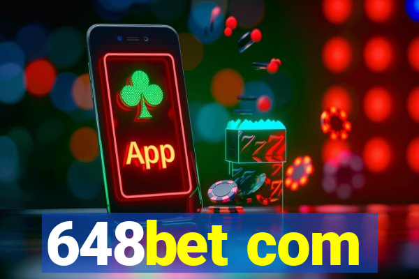 648bet com