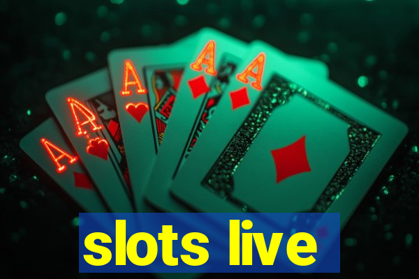 slots live