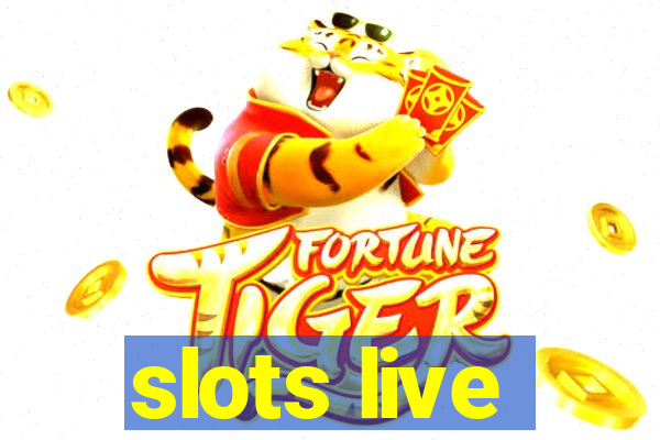 slots live