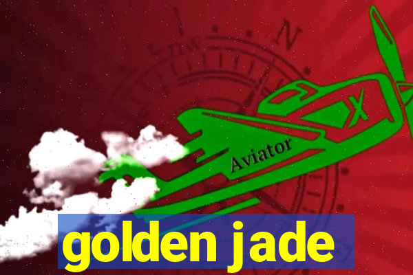 golden jade