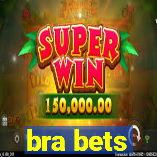 bra bets