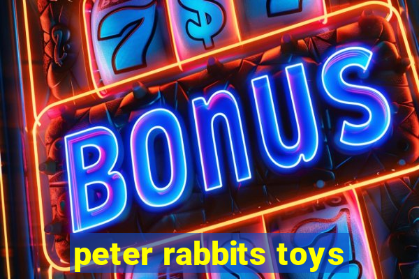 peter rabbits toys