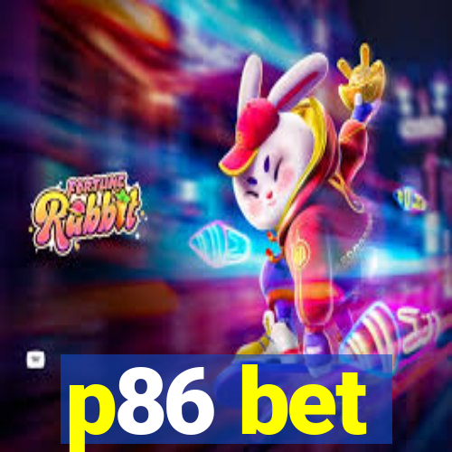 p86 bet