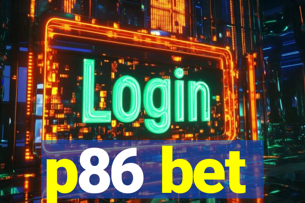 p86 bet