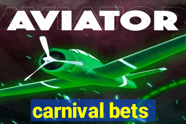 carnival bets