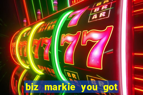 biz markie you got what i need