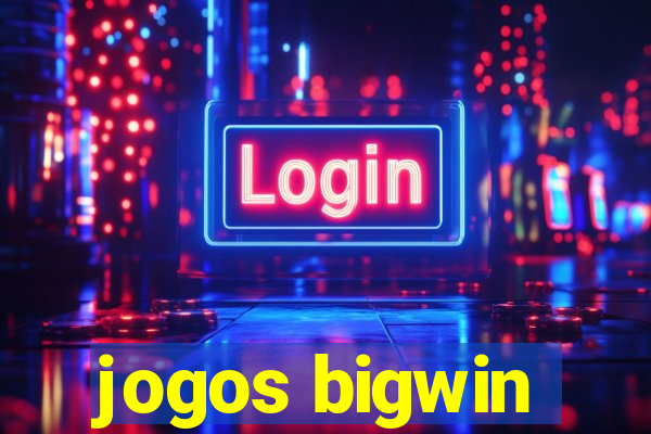 jogos bigwin