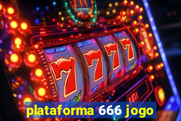 plataforma 666 jogo