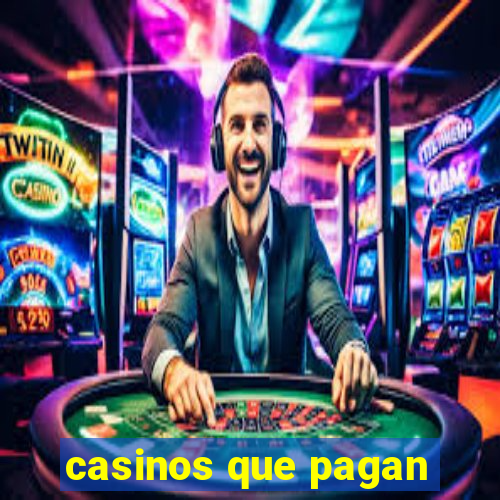 casinos que pagan