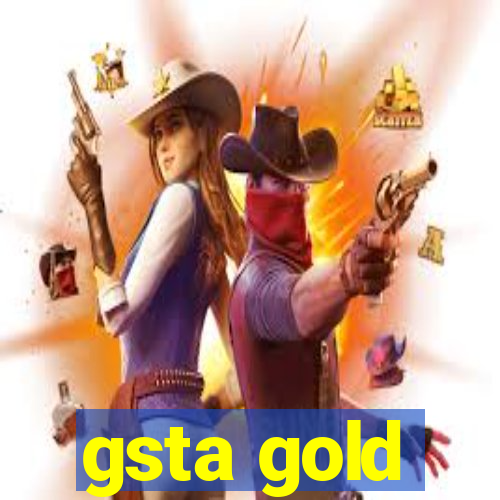 gsta gold