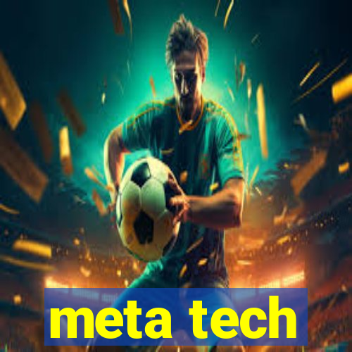 meta tech