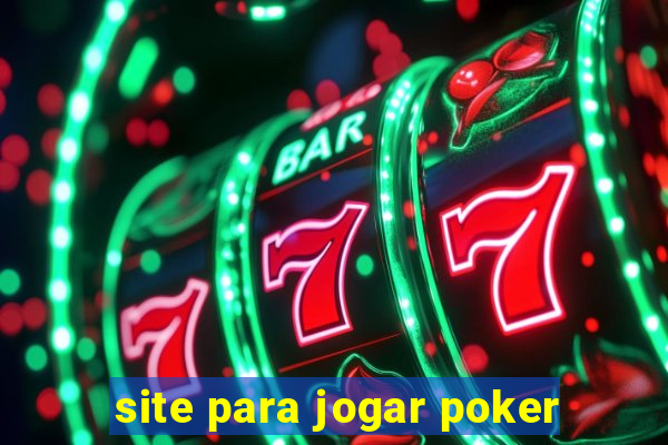 site para jogar poker