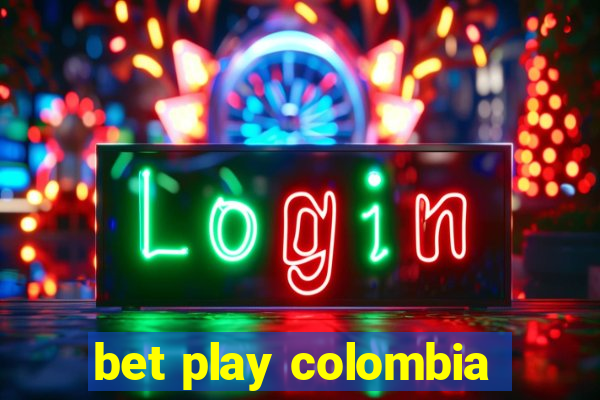 bet play colombia