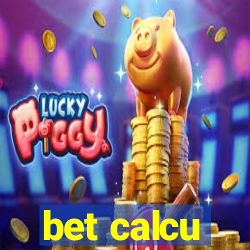 bet calcu