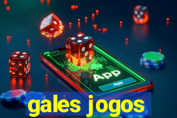 gales jogos