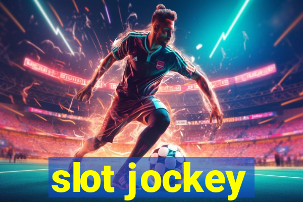 slot jockey