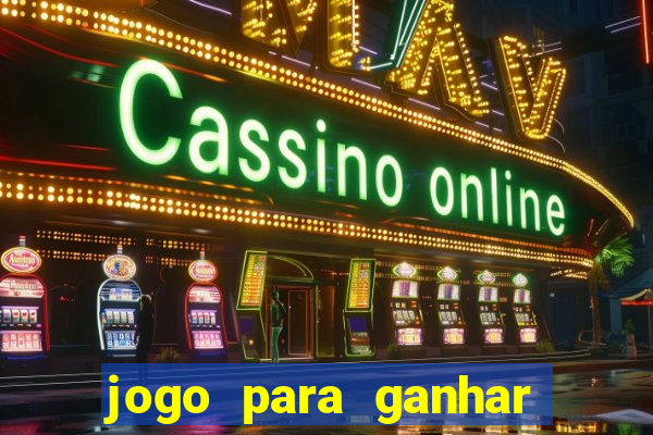 jogo para ganhar dinheiro sem anúncio