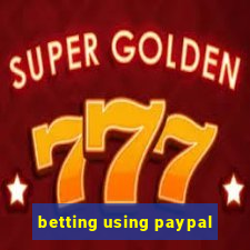 betting using paypal