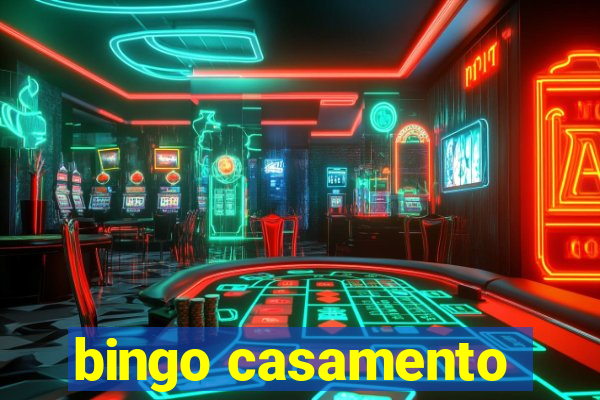 bingo casamento