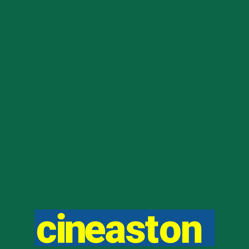 cineaston