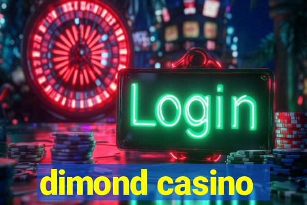 dimond casino