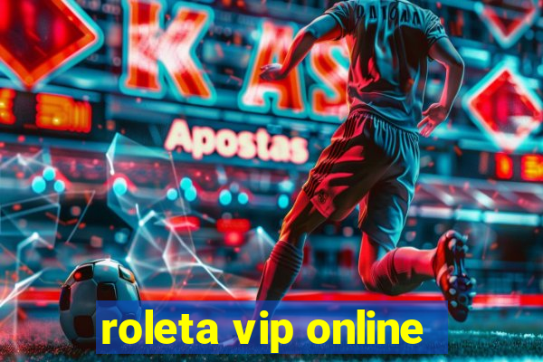 roleta vip online