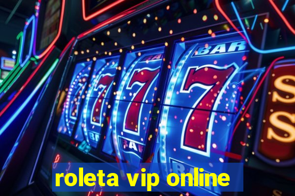 roleta vip online