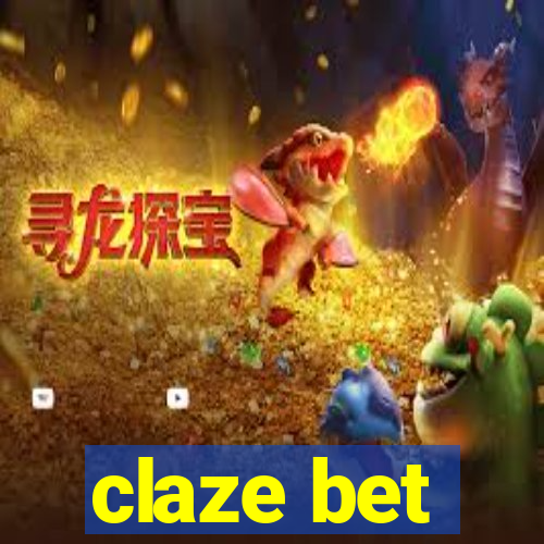 claze bet