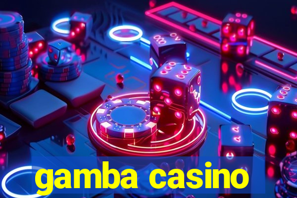 gamba casino