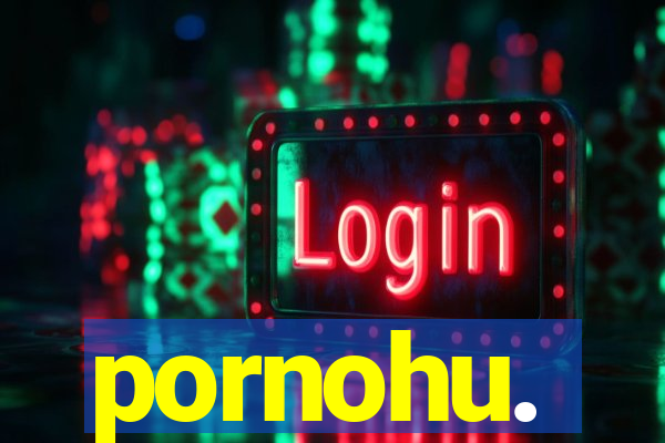 pornohu.