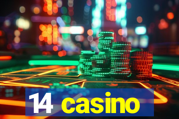 14 casino