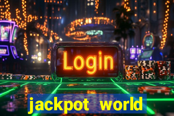 jackpot world casino game gratis