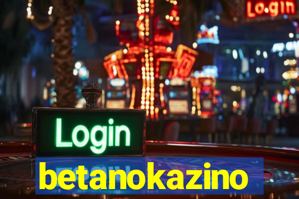 betanokazino