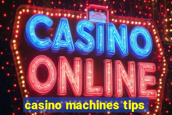 casino machines tips