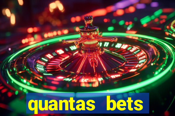 quantas bets existem no brasil