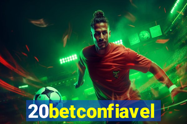 20betconfiavel