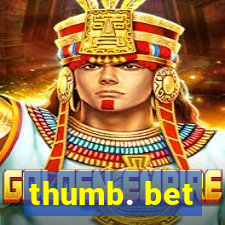 thumb. bet