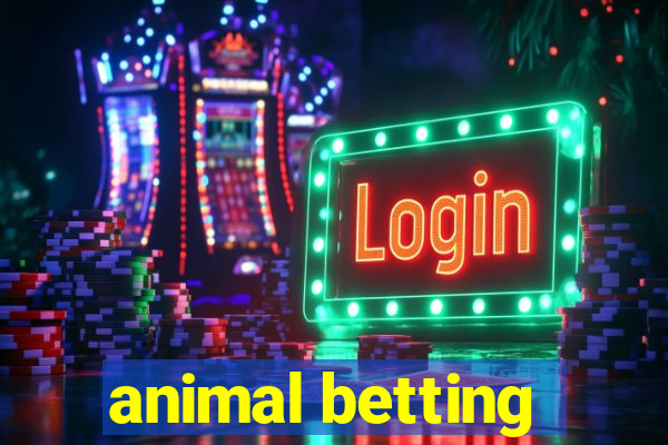 animal betting