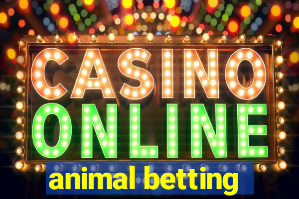 animal betting