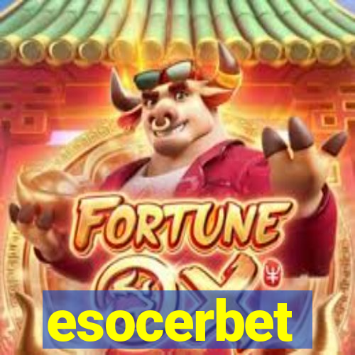 esocerbet