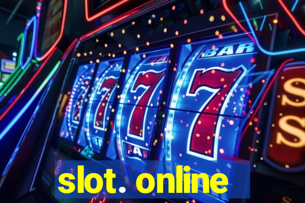 slot. online